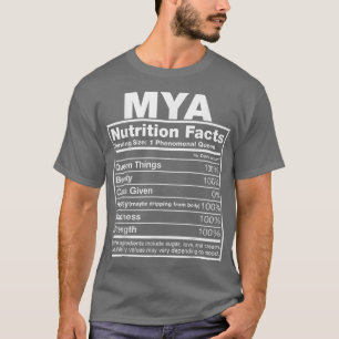 Mya Nutrition FactsMya Name Birthday  T-Shirt