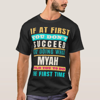 MYAH Personalized Name MYAH First Name T-Shirt