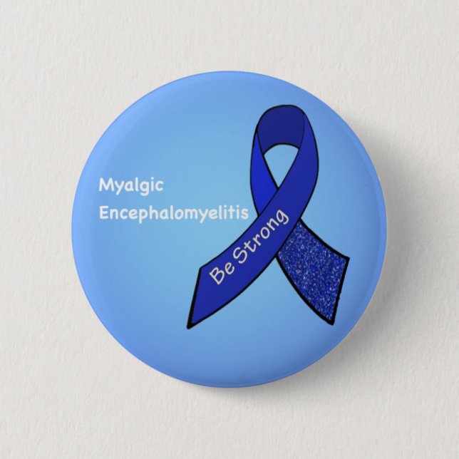 Myalgic Encephalomyelitis (M.E./CFS) Awareness Button (Front)