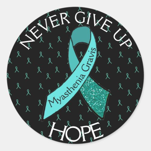 Myasthenia Gravis Never Give Up Hope Sticker