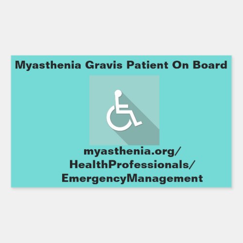 Myasthenia Gravis Patient On Board Window Sticker