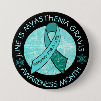 Myasthenia Gravis Praying for a Cure Pinback Button