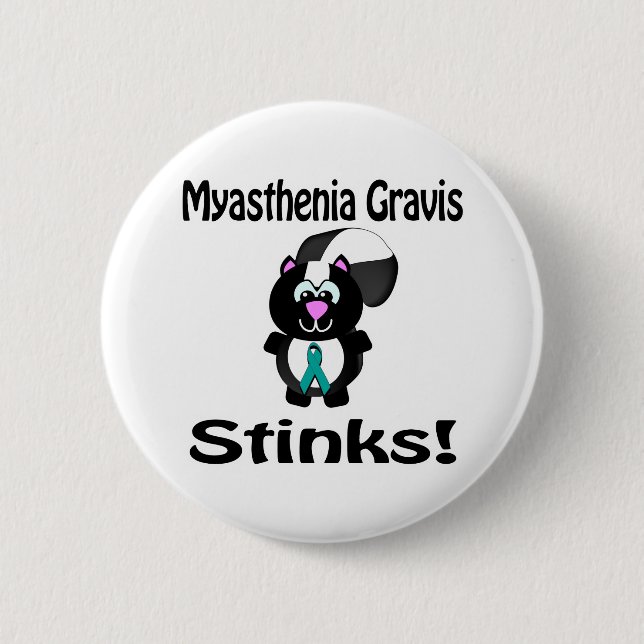 Myasthenia Gravis Stinks Skunk Awareness Design Pinback Button (Front)