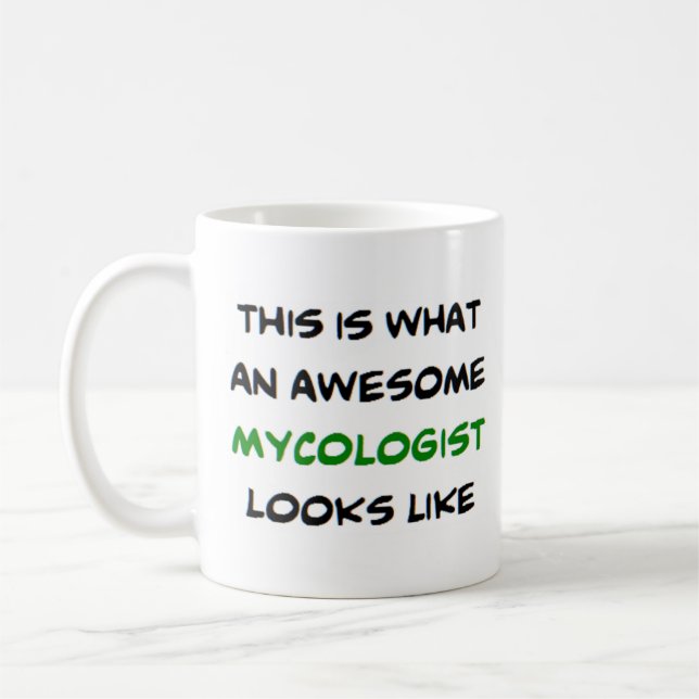mycologist, awesome coffee mug (Left)