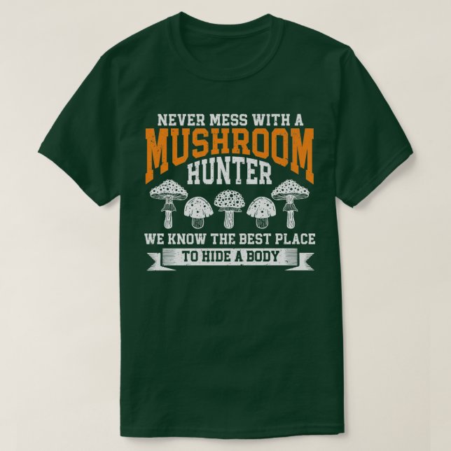 Mycology Foraging Fungi Mushroom Hunter Mushroom H T-Shirt (Design Front)