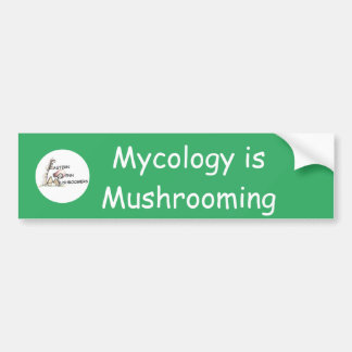 Mycology is Mushrooming Bumper Sticker
