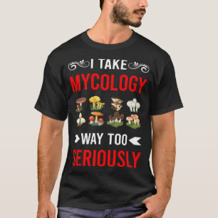 Mycology Mycologist Mushroom Mushrooms Fungus T-Shirt