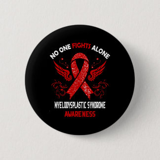 Myelodysplastic Syndrome Mds Awareness  Button