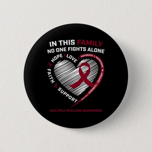 Myeloma Awareness Products Sister Dad Blood Cancer Button