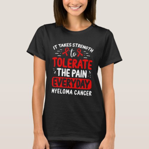 Myeloma Cancer Awareness Burgundy Ribbon Fighter T_Shirt