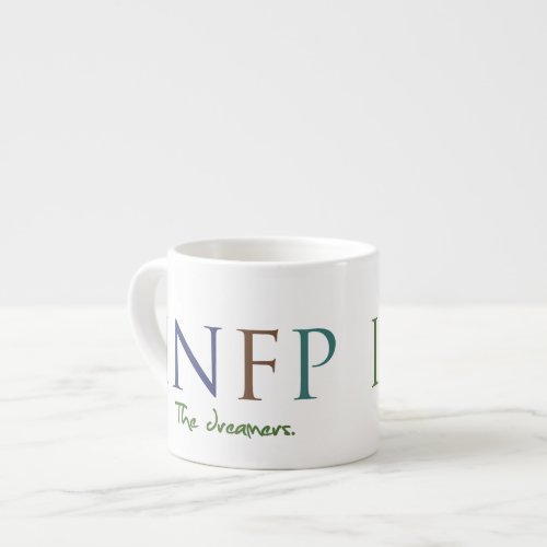 Myers_Briggs INFP The Dreamers Expresso Mug