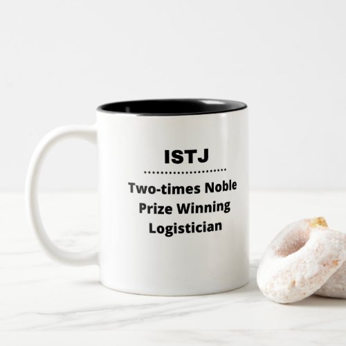 Myers Briggs ISTJ simple black text based design Two_Tone Coffee Mug