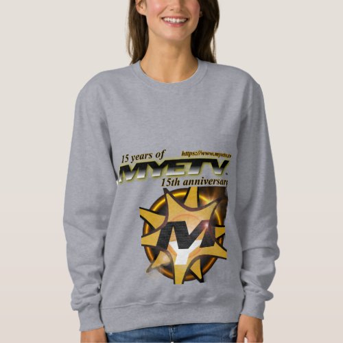 MYETVs Womens Basic Sweatshirt _ 15 years