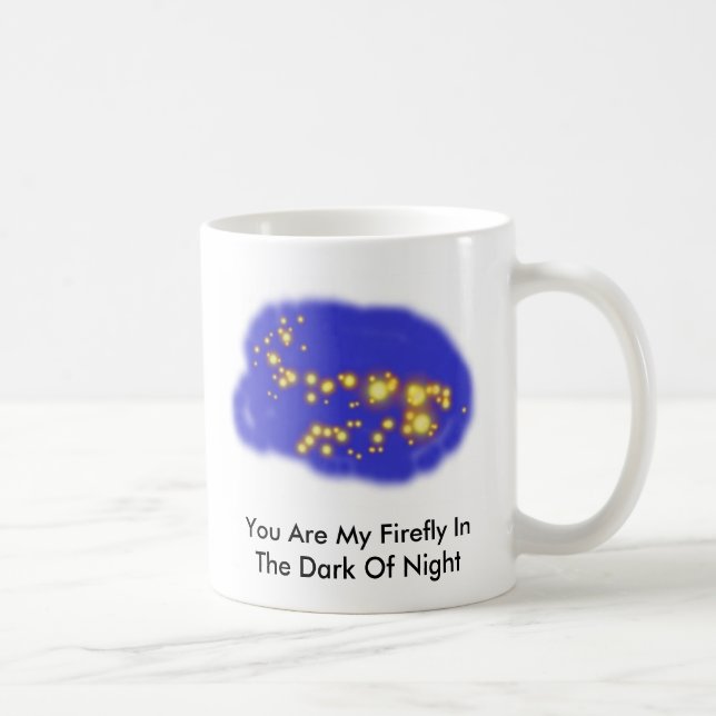 myfirefly, You Are My Firefly In The Dark Of Night Coffee Mug (Right)