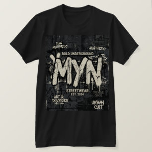 MYN Underground Streetwear Graphic Tee