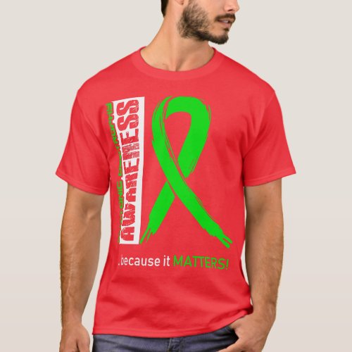 Myotonic Dystrophy Awareness Because Its Matters I T_Shirt
