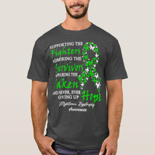 Myotonic Dystrophy Awareness Supporting The Fighte T-Shirt