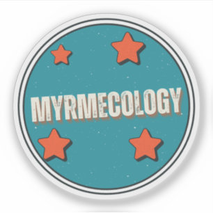 Myrmecology Sticker