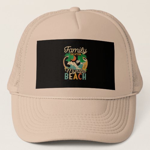 Myrtle Beach Family Vacation 2023 Matching Retro C Trucker Hat