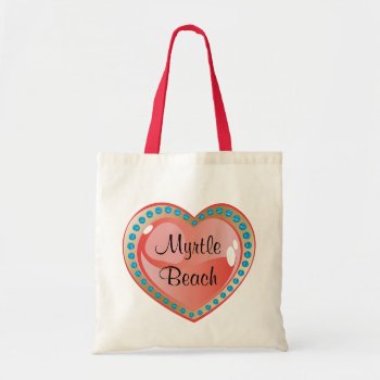 Myrtle Beach Heart Budget Canvas Tote Bag by merrydestinations at Zazzle