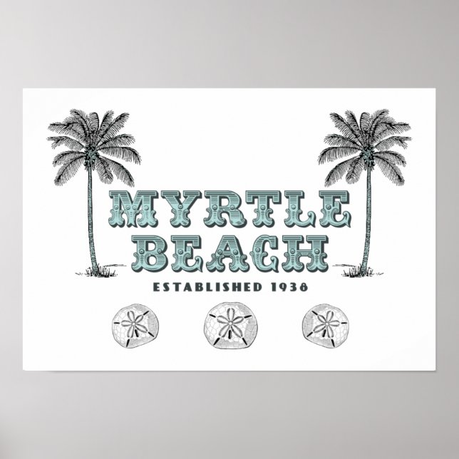 Myrtle Beach SC Est 1938 Poster (Front)