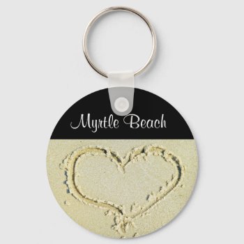 Myrtle Beach Sc  Heart On A Sandy Beach Key Chain by LoveandSerenity at Zazzle
