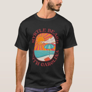Myrtle Beach South Carolina Sc T-Shirt