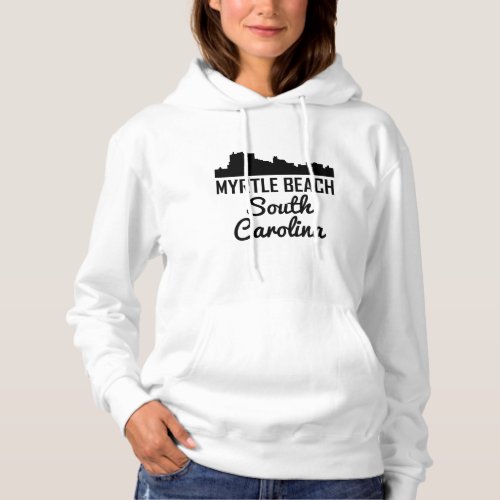 Myrtle Beach South Carolina Skyline Hoodie