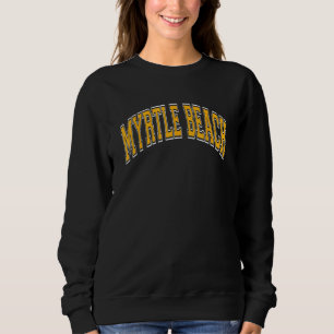 Myrtle Beach Varsity Style Amber Text with White O Sweatshirt