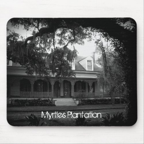 Myrtles Plantation in black and white Mouse Pad