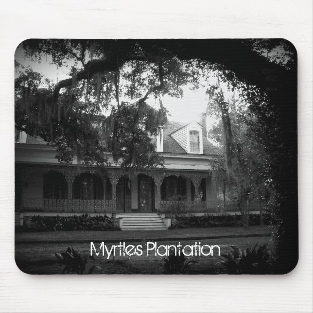 Myrtles Plantation in black and white Mouse Pad (Front)