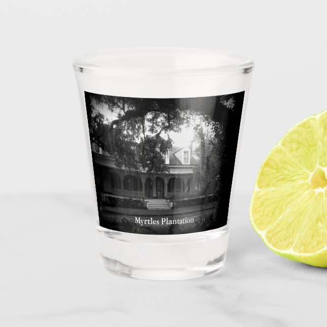 Myrtles Plantation  Shot Glass (Front)