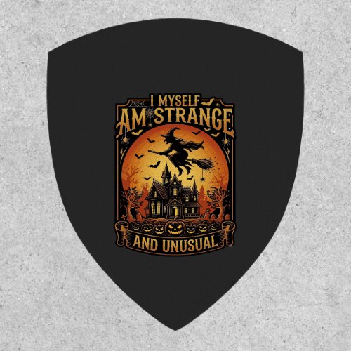 Myself Am Strange Unusual Halloween Witch Haunted Patch