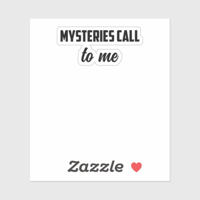 Mysteries Call To Me: True Crime Obsession Design	 Sticker (Sheet)