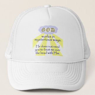 Mysterious Ways Trucker Hat
