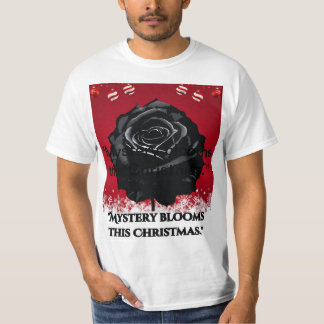 "Mystery blooms this Christmas." T-Shirt