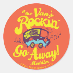 Mystery Machine "If The Van's Rockin'..." Classic Round Sticker