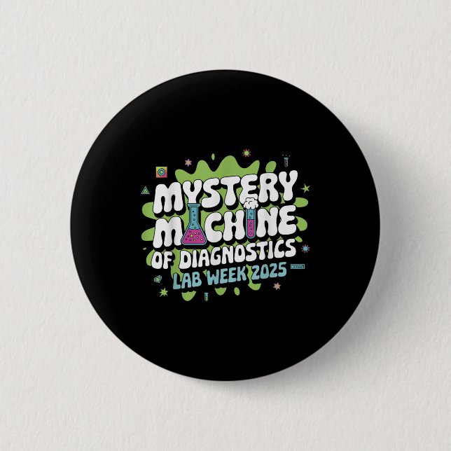 Mystery Machine Of Diagnostics Lab Week 2025 Funny Button (Front)