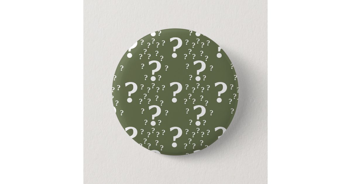 Mystery question mark riddle puzzle olive green button | Zazzle