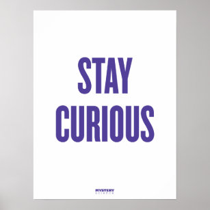 Mystery Science "Stay Curious" Poster