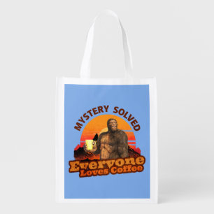 Mystery Solved Everyone Loves Coffee Bigfoot Grocery Bag
