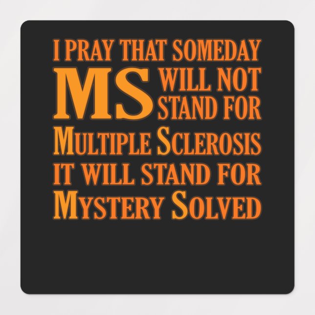 Mystery Solved Multiple Sclerosis Awareness Suppor Labels (Design 1)