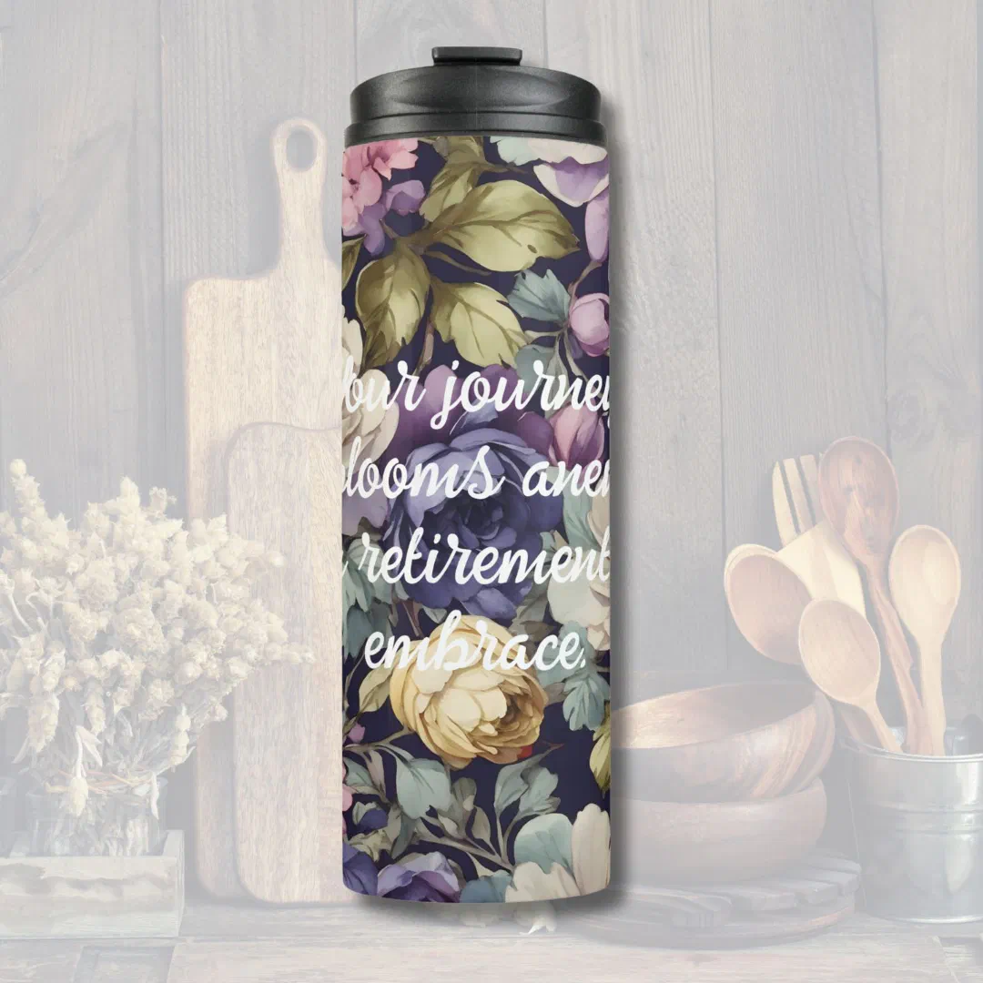 Mystic Flowers Custom Retirement Gifts for Her Mom Thermal Tumbler (Mystic Flowers Custom Retirement Gifts for Her Mom)