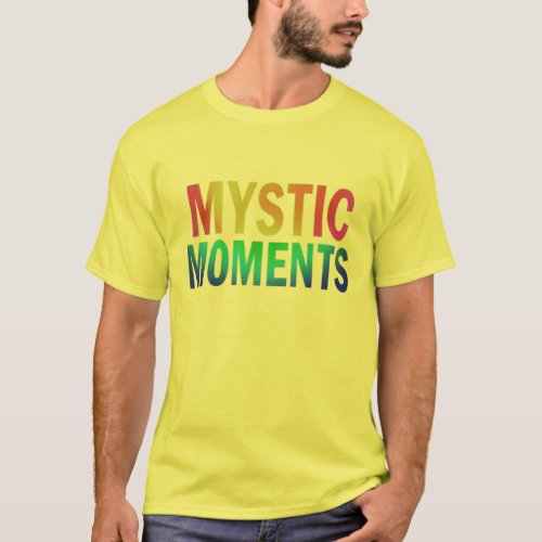 Mystic moments T_Shirt