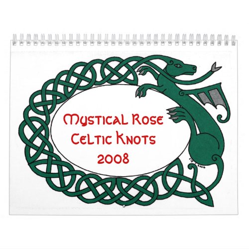 Mystical Rose Celtic Knots 2008 Calendar