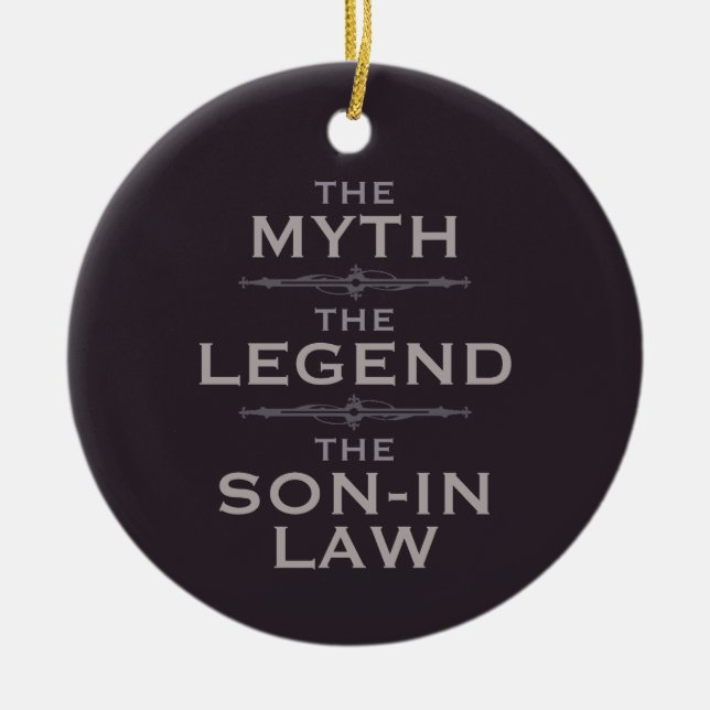 Myth Legend Son-In-Law Ceramic Ornament (Front)