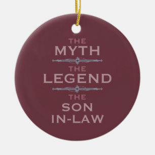 Myth Legend Son-In-Law Ceramic Ornament