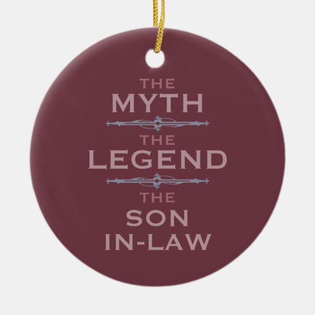 Myth Legend Son-In-Law Ceramic Ornament (Front)