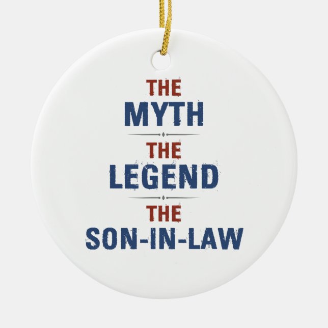 Myth Legend Son-In-Law Ceramic Ornament (Front)