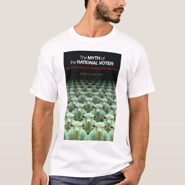 Myth of the Rational Voter T-shirt - Cover Only (Front)